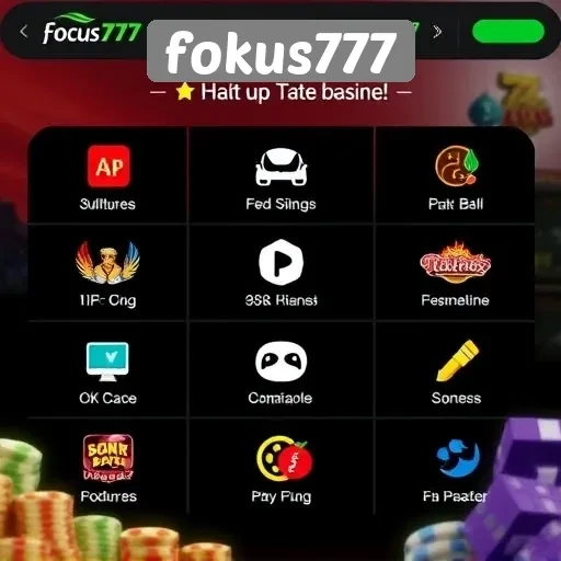 Ragam Fitur Menarik yang Ditawarkan oleh Fokus777