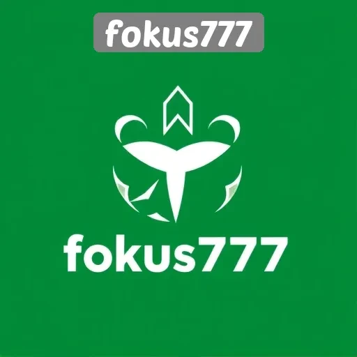 Panduan Lengkap Bermain di Situs Fokus777